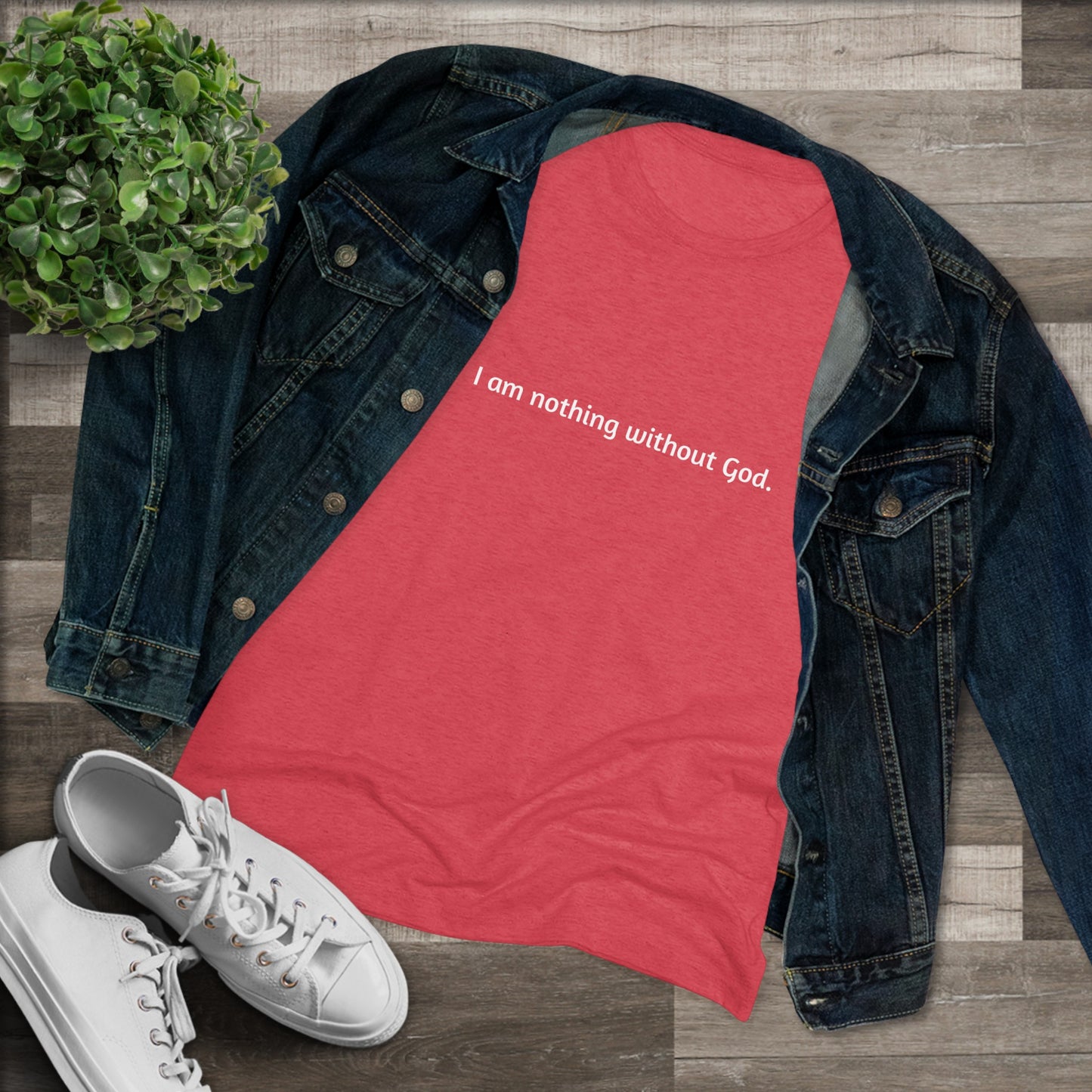Women's Nothing without God T-Shirt