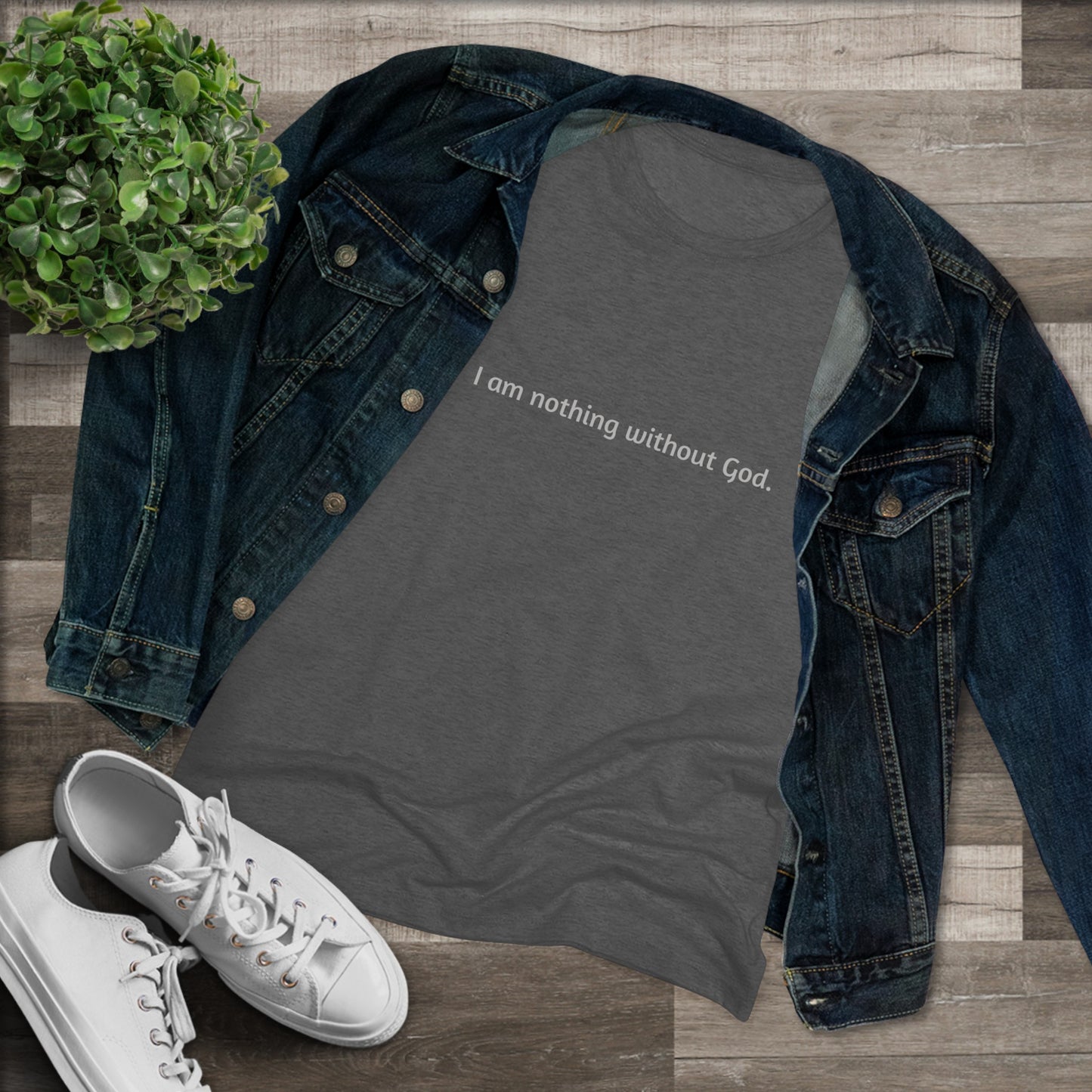 Women's Nothing without God T-Shirt