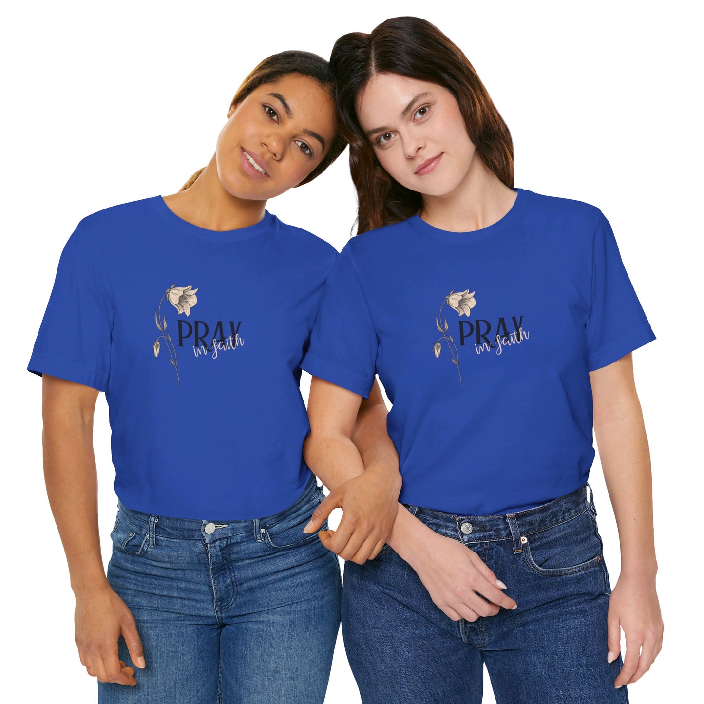 Women's Pray in Faith T-Shirt