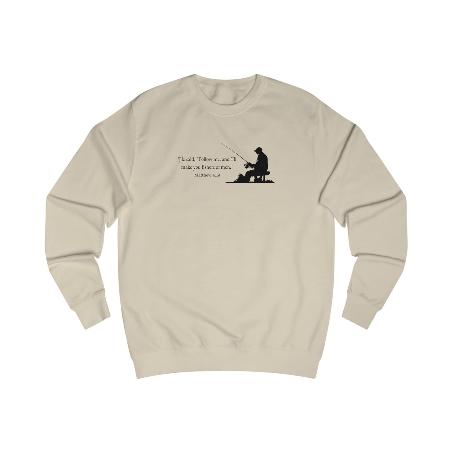 Fishers of men Sweatshirt