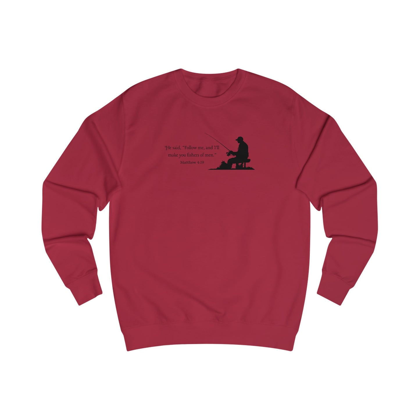 Fishers of men Sweatshirt