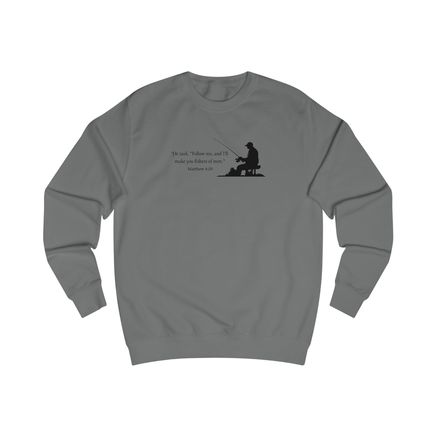 Fishers of men Sweatshirt