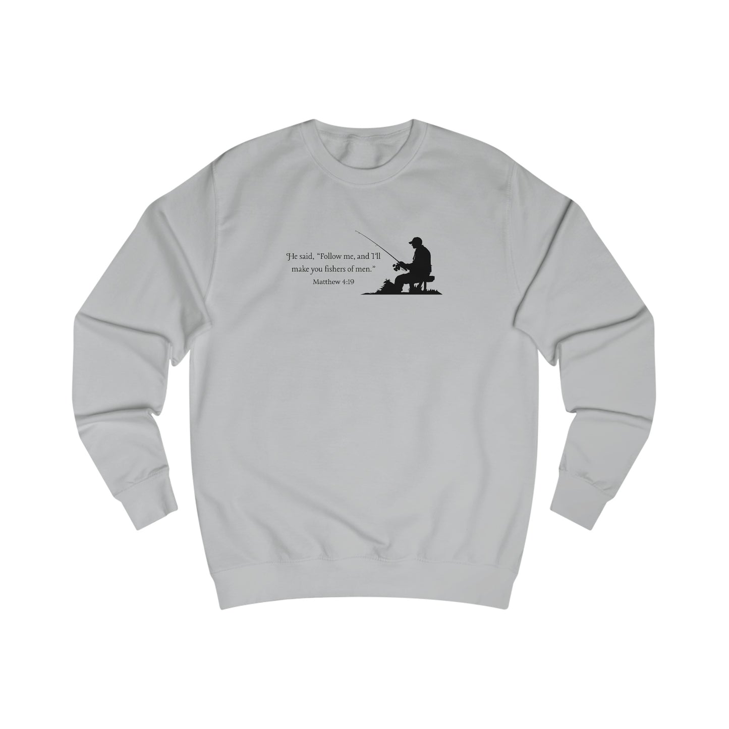 Fishers of men Sweatshirt