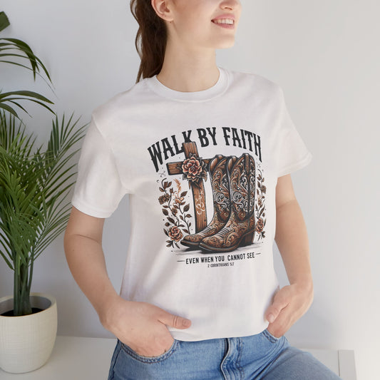 Walk by Faith T-Shirt