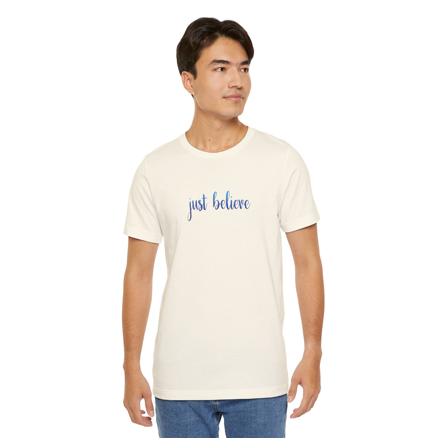 Just Believe T-Shirt