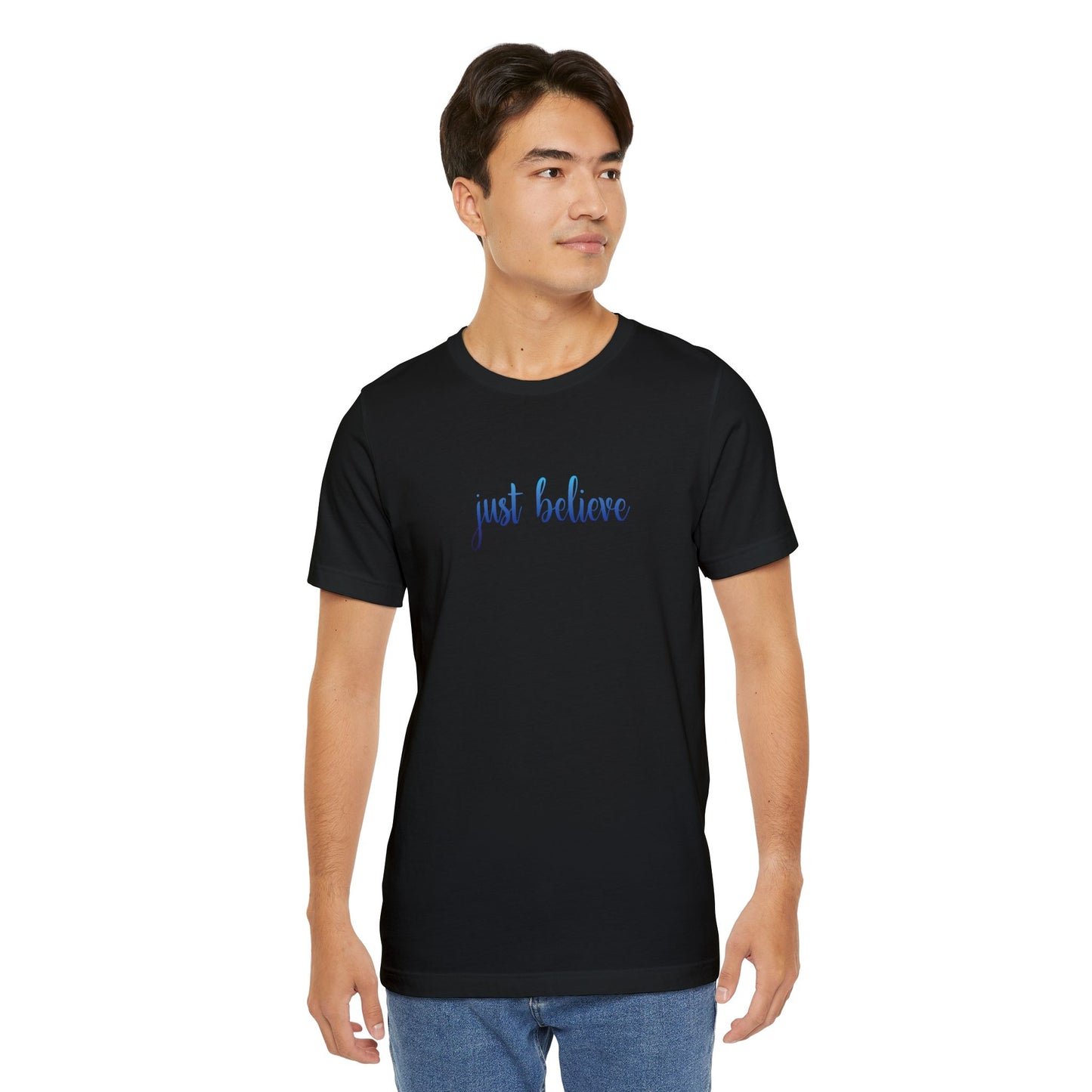 Just Believe T-Shirt