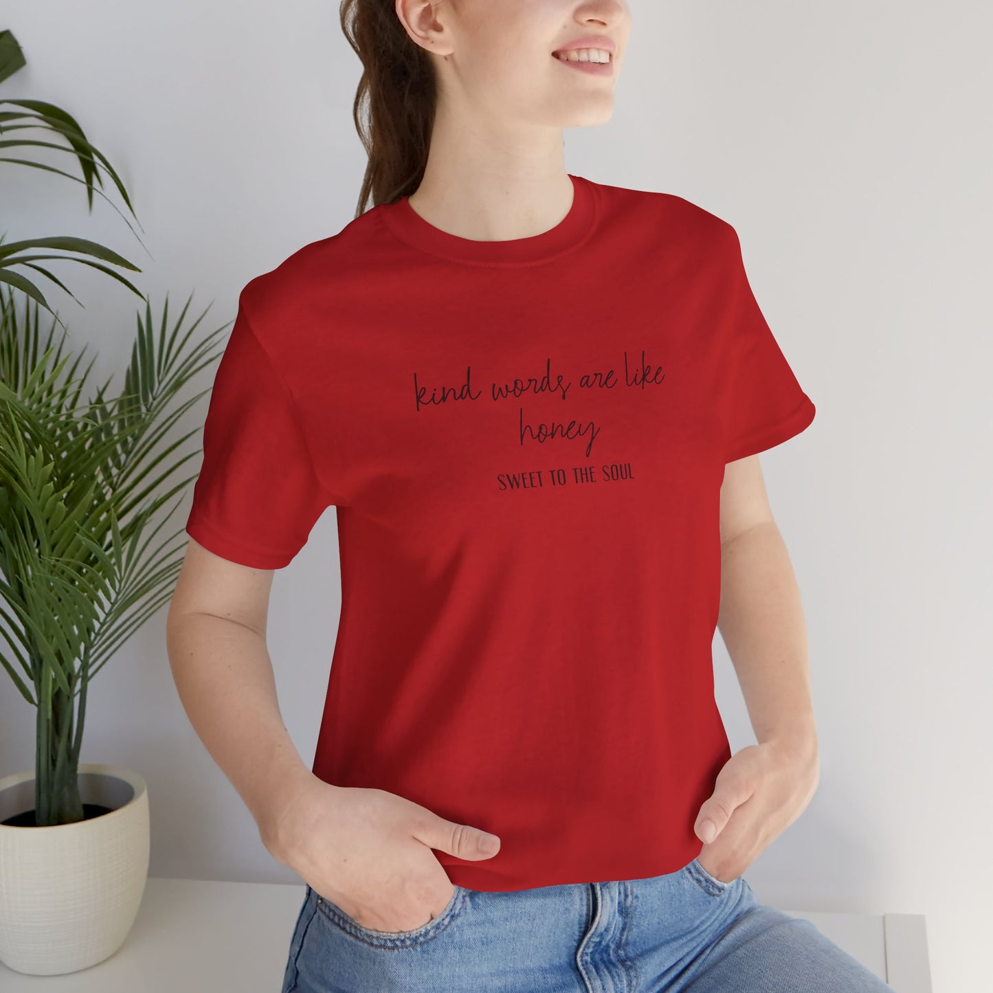 Kind Words are Like Honey T-Shirt