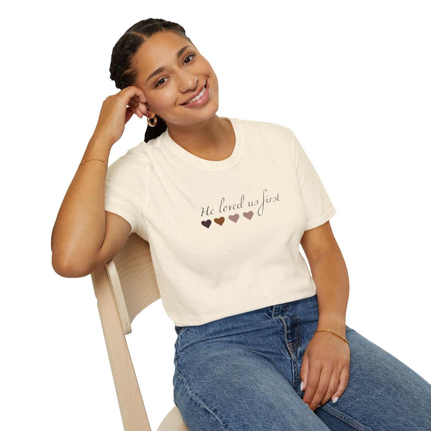 Women's He Loved Us First T-Shirt