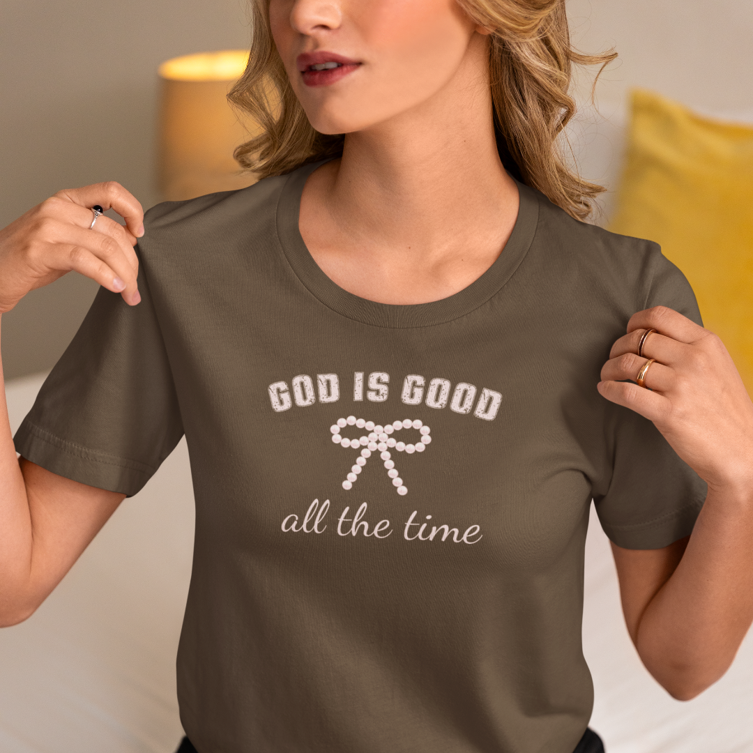 God is Good All the Time T-Shirt