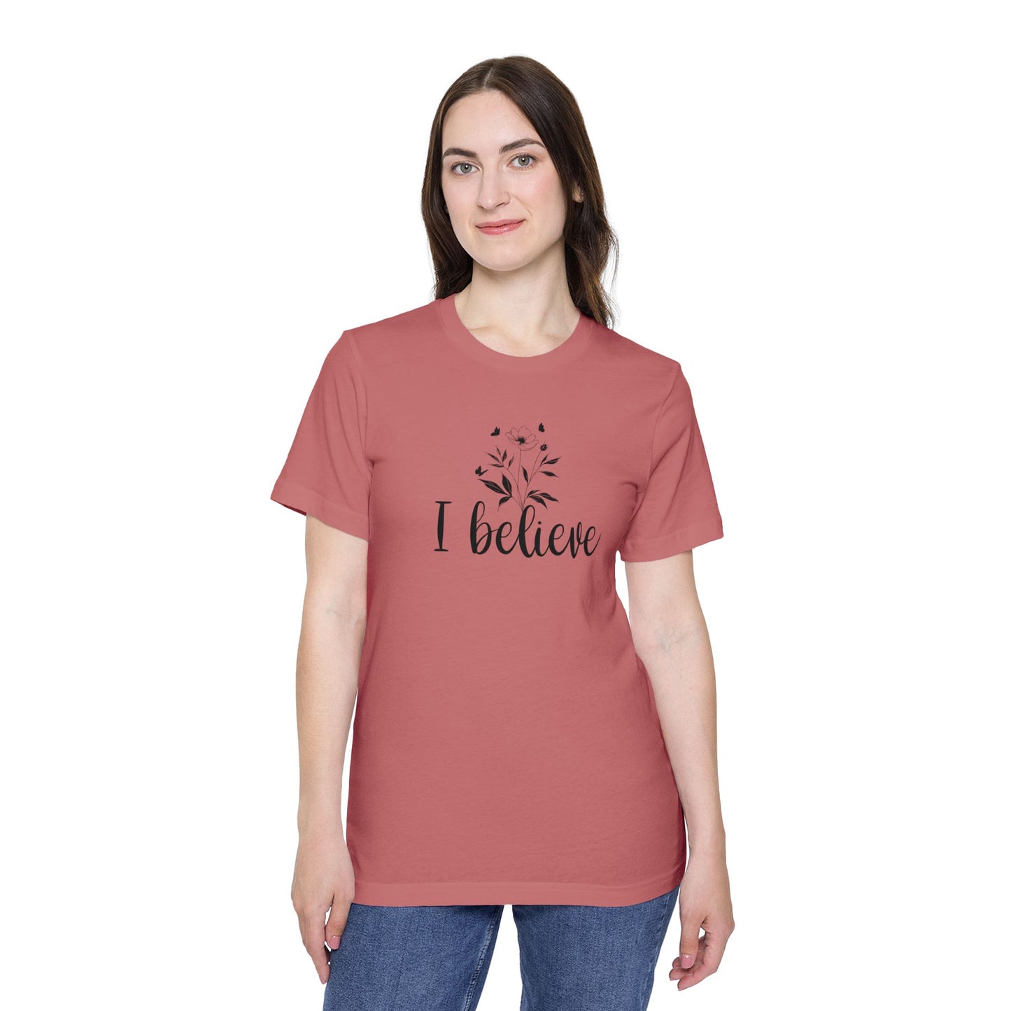 I Believe T-Shirt