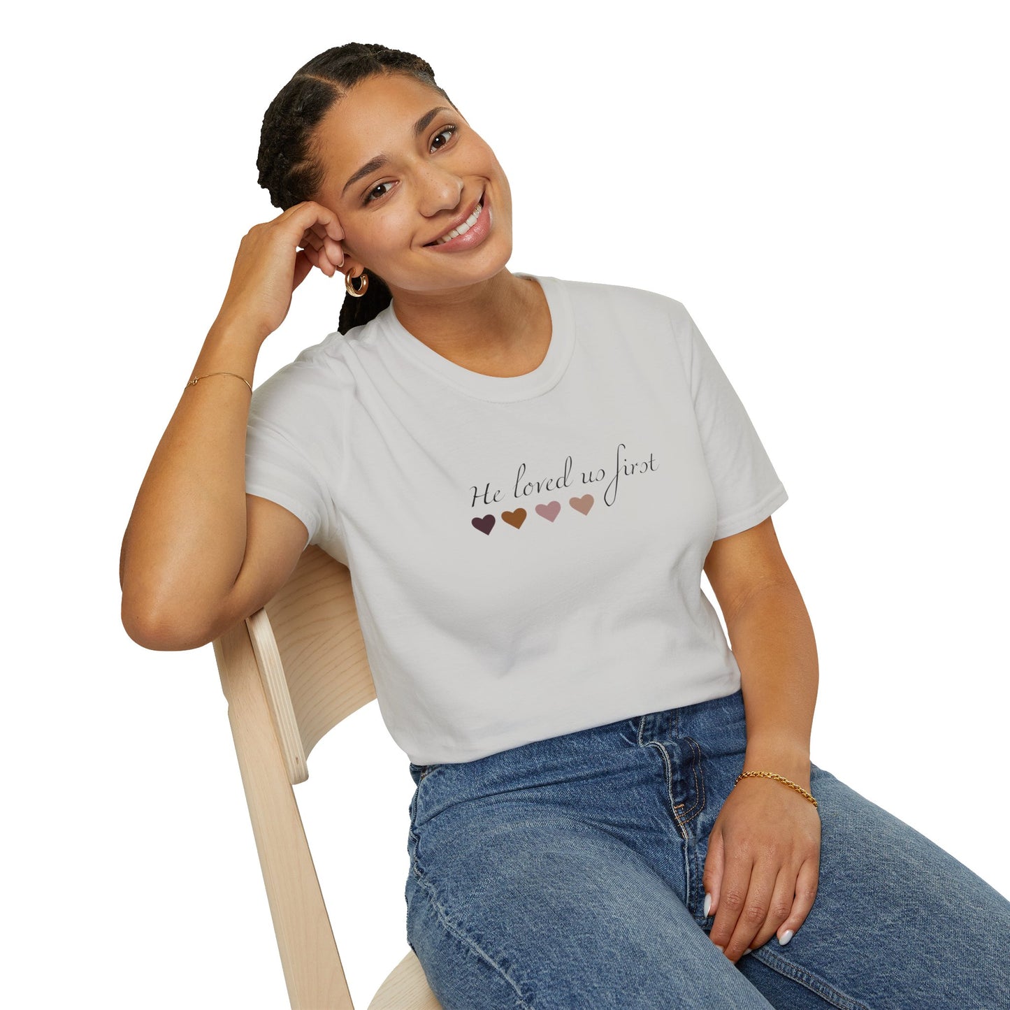 Women's He Loved Us First T-Shirt