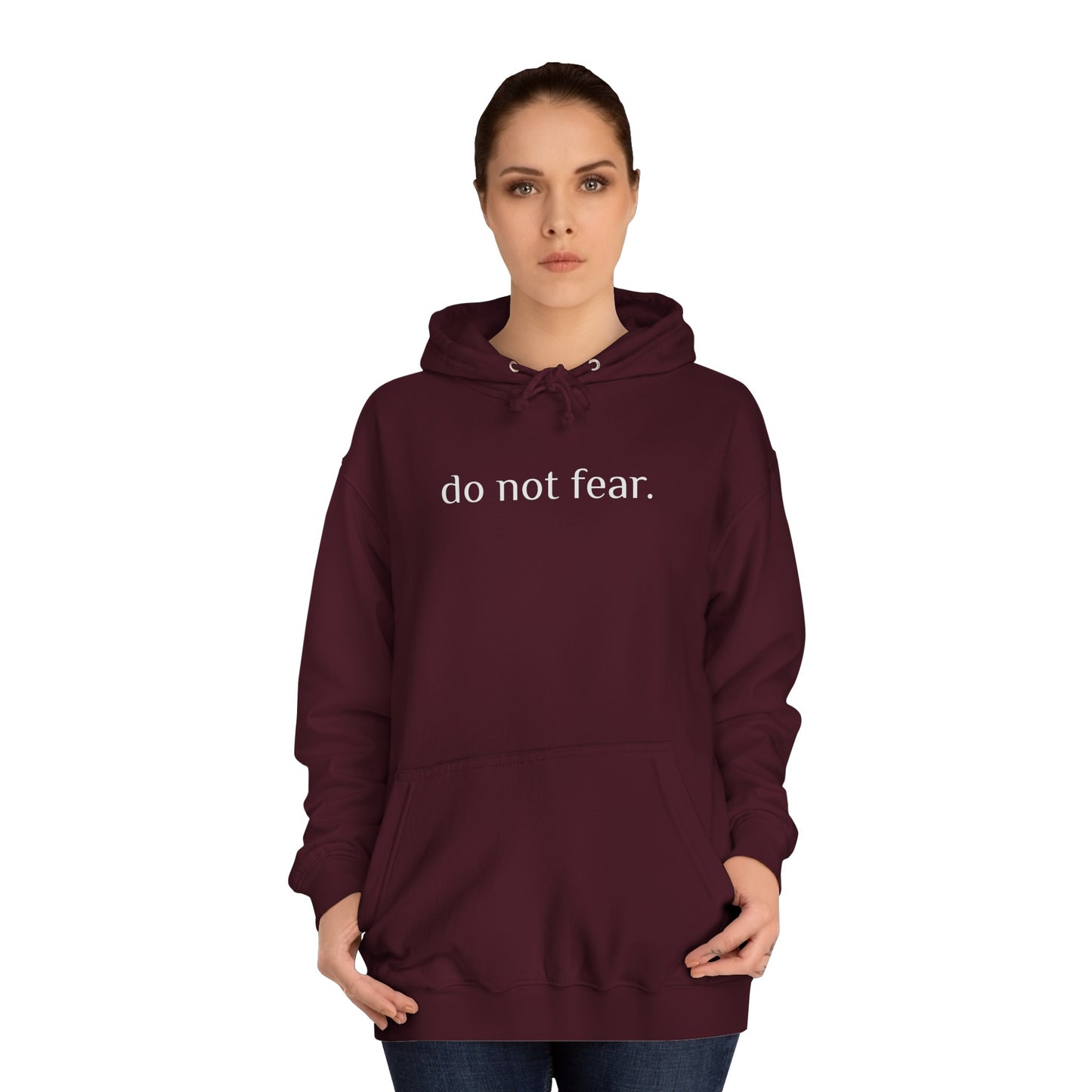 Do Nor Fear Hoodie