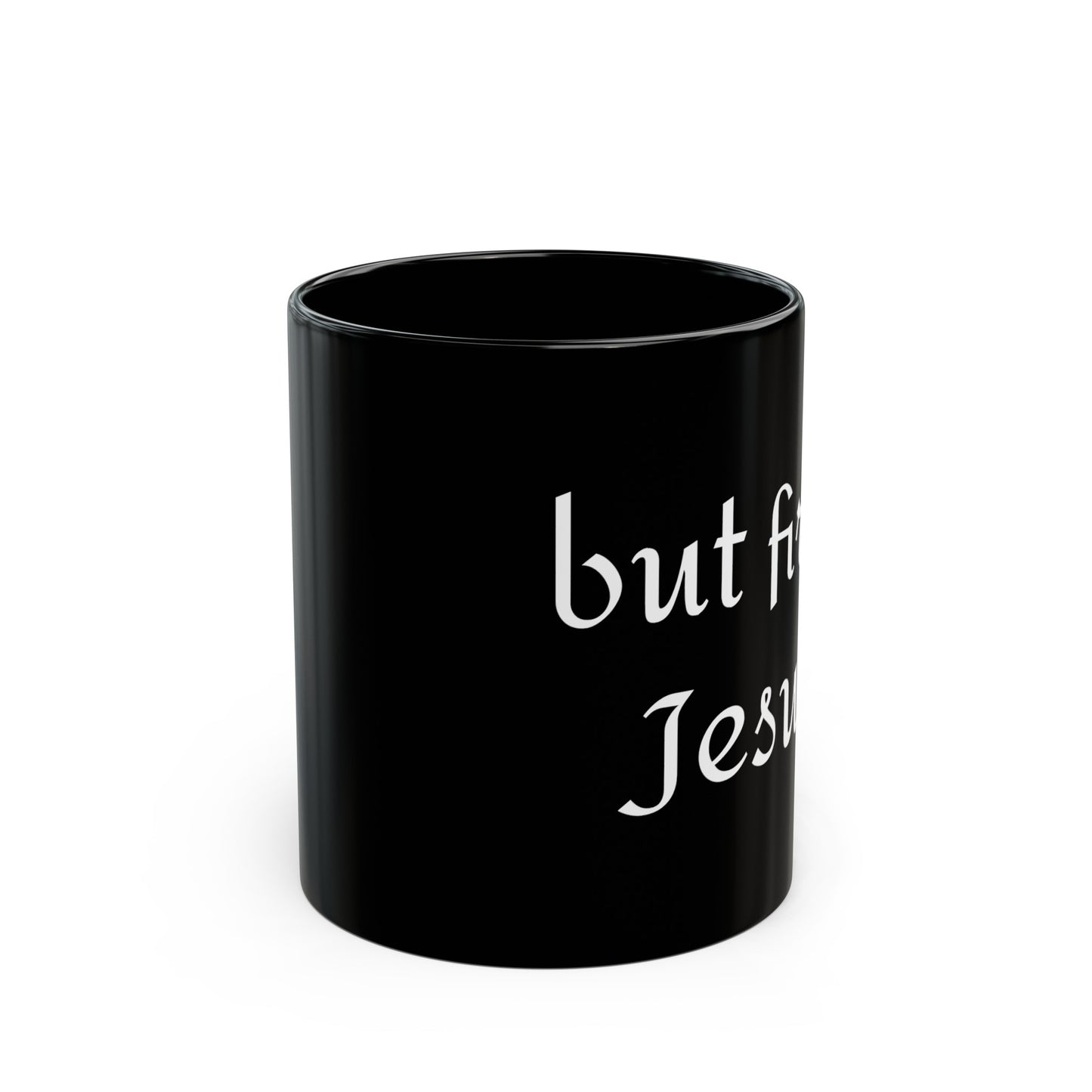 But first Jesus Mug