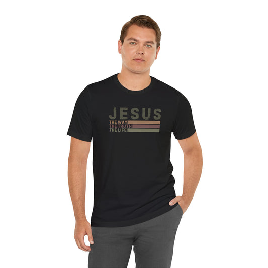 The Way, Truth, Life T-Shirt
