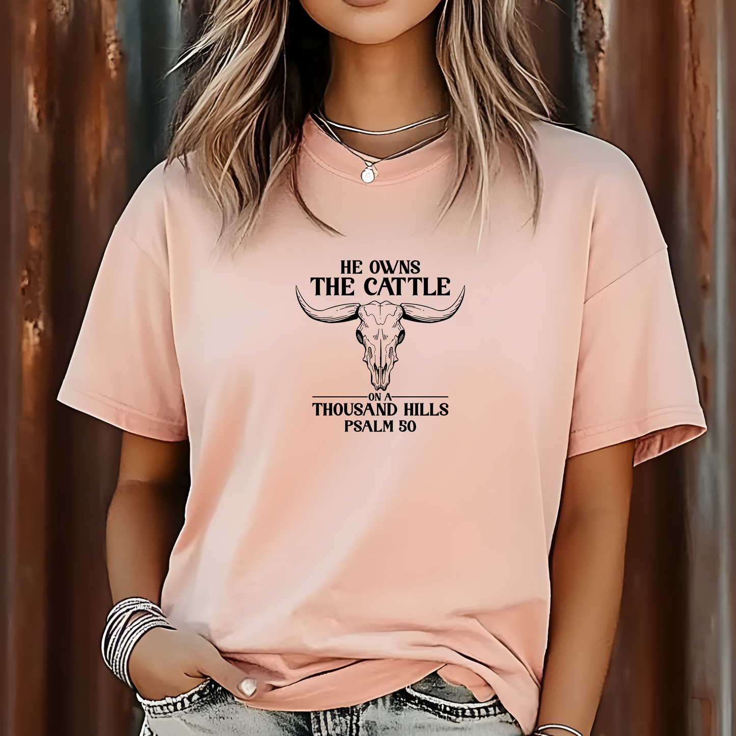 He Owns the Cattle T-Shirt