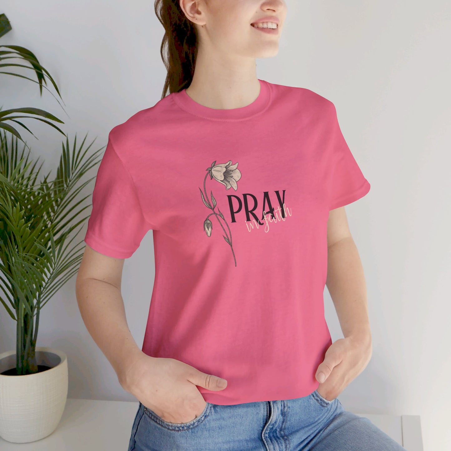 Women's Pray in Faith T-Shirt