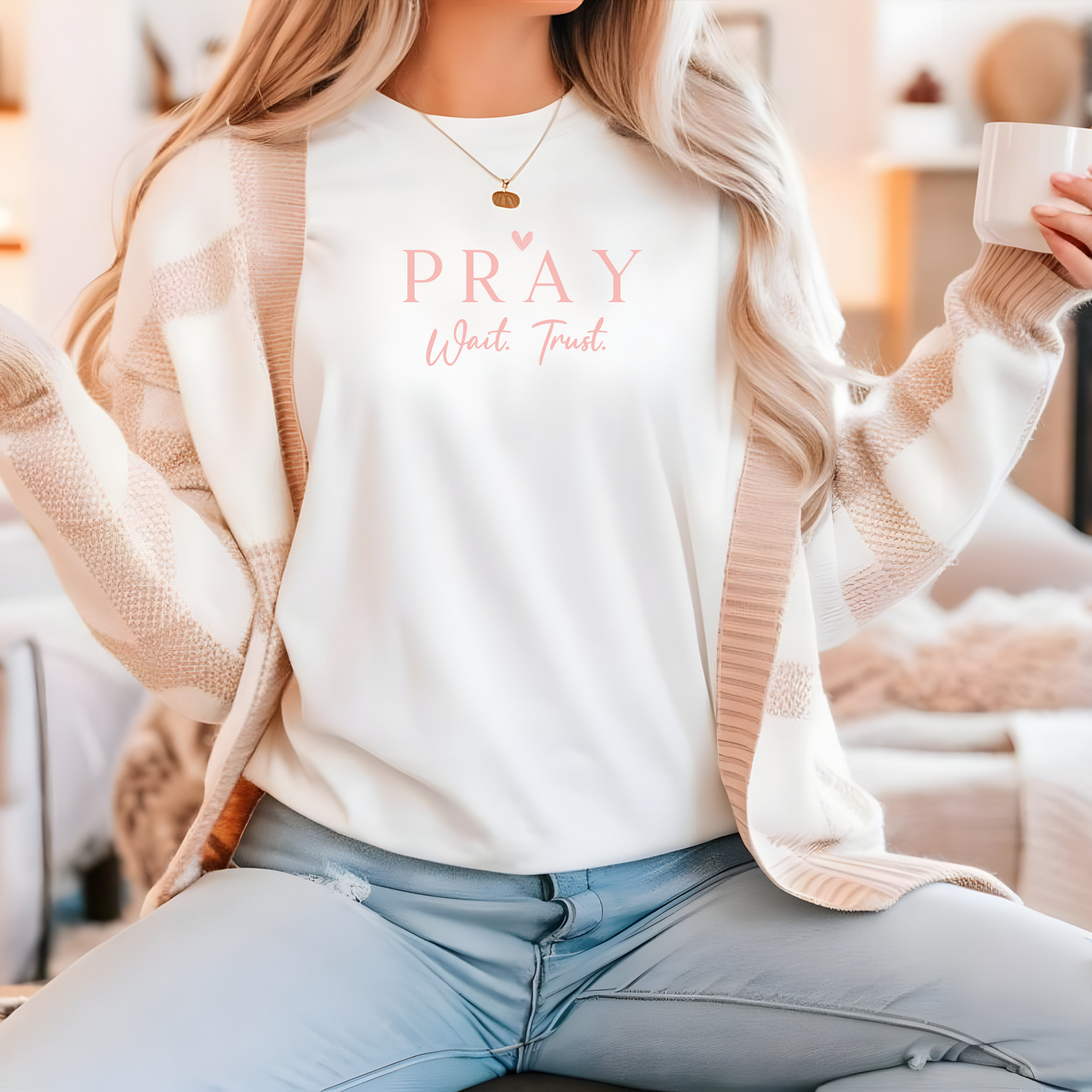 Pray. wait. Trust. T-Shirt