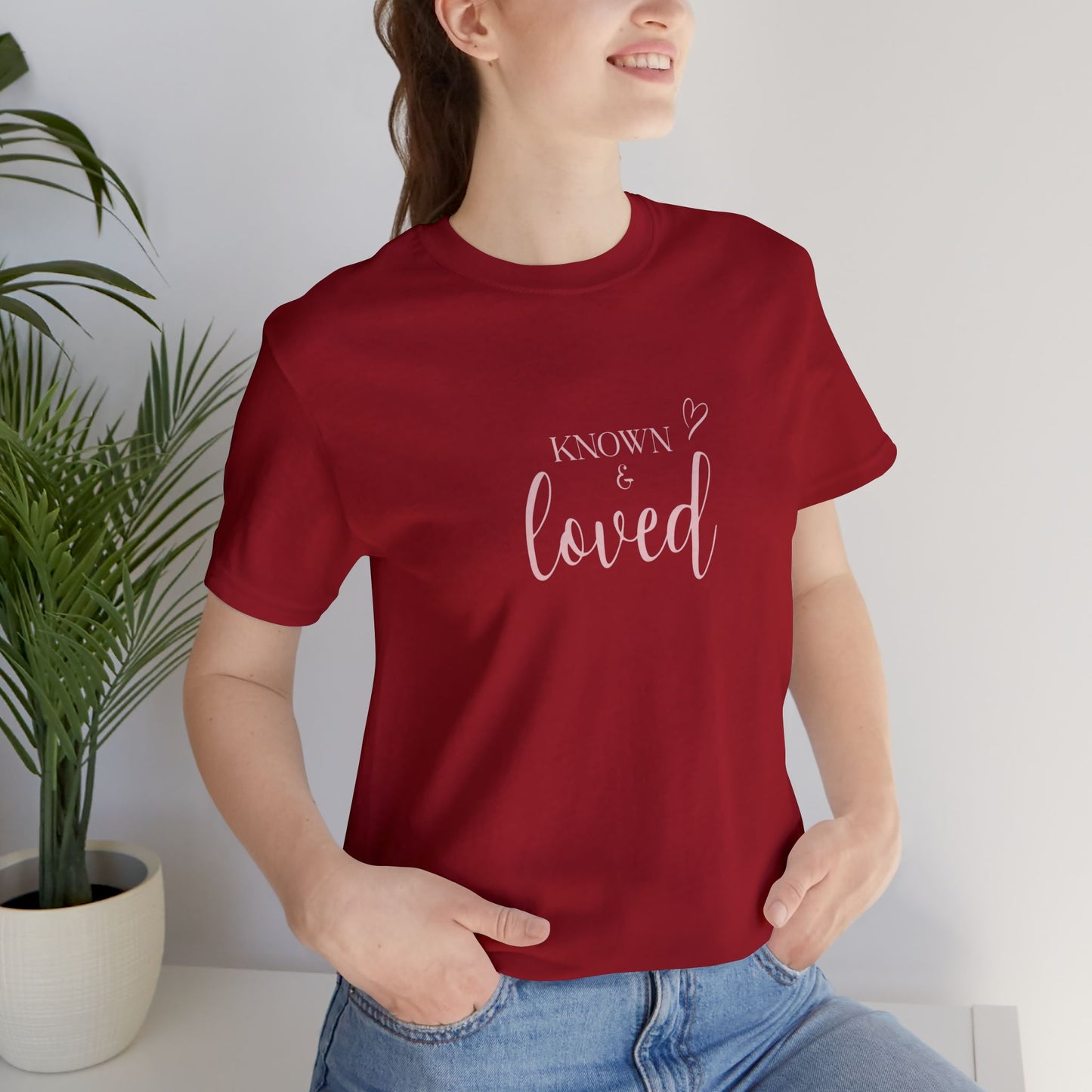 Known and Loved T-Shirt