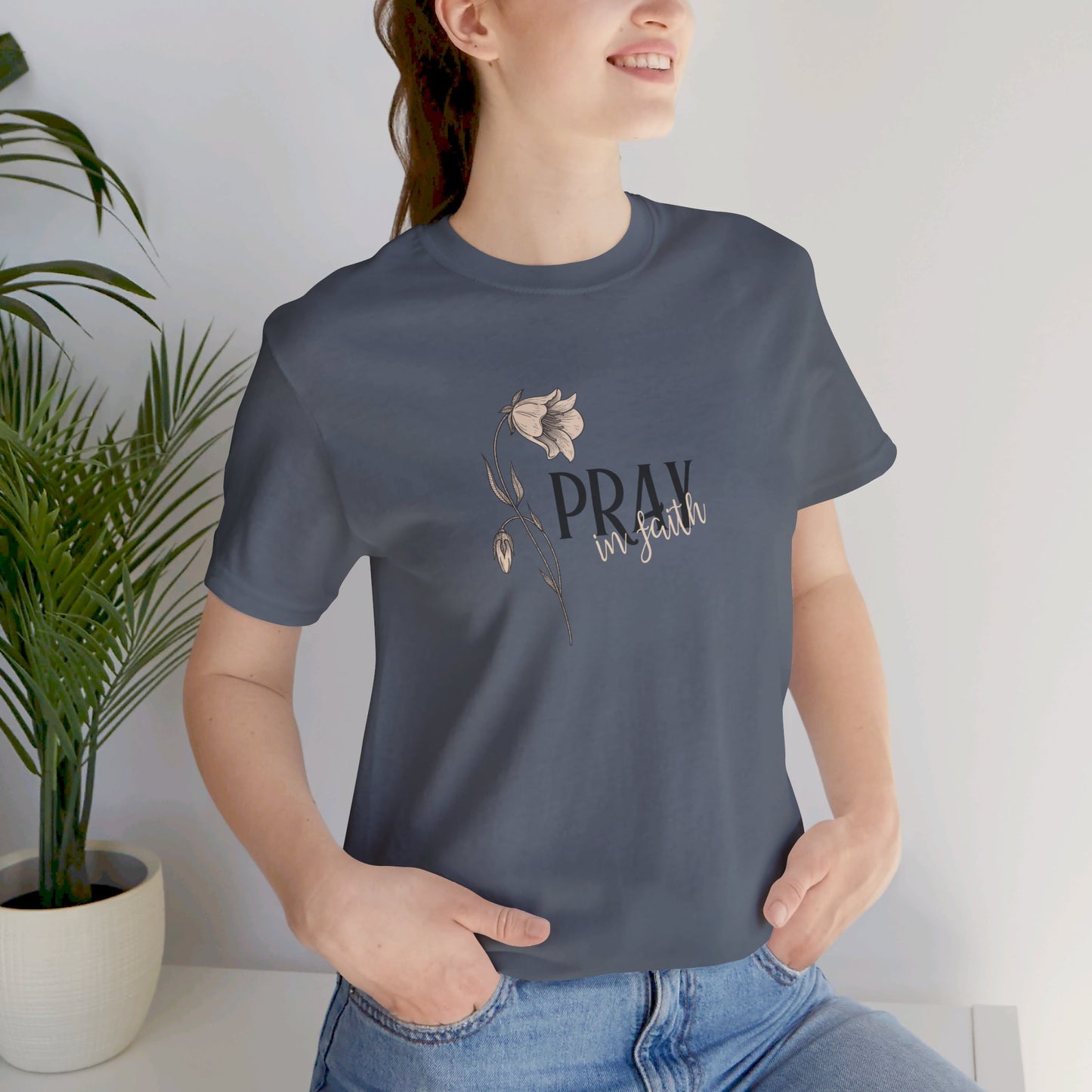 Women's Pray in Faith T-Shirt