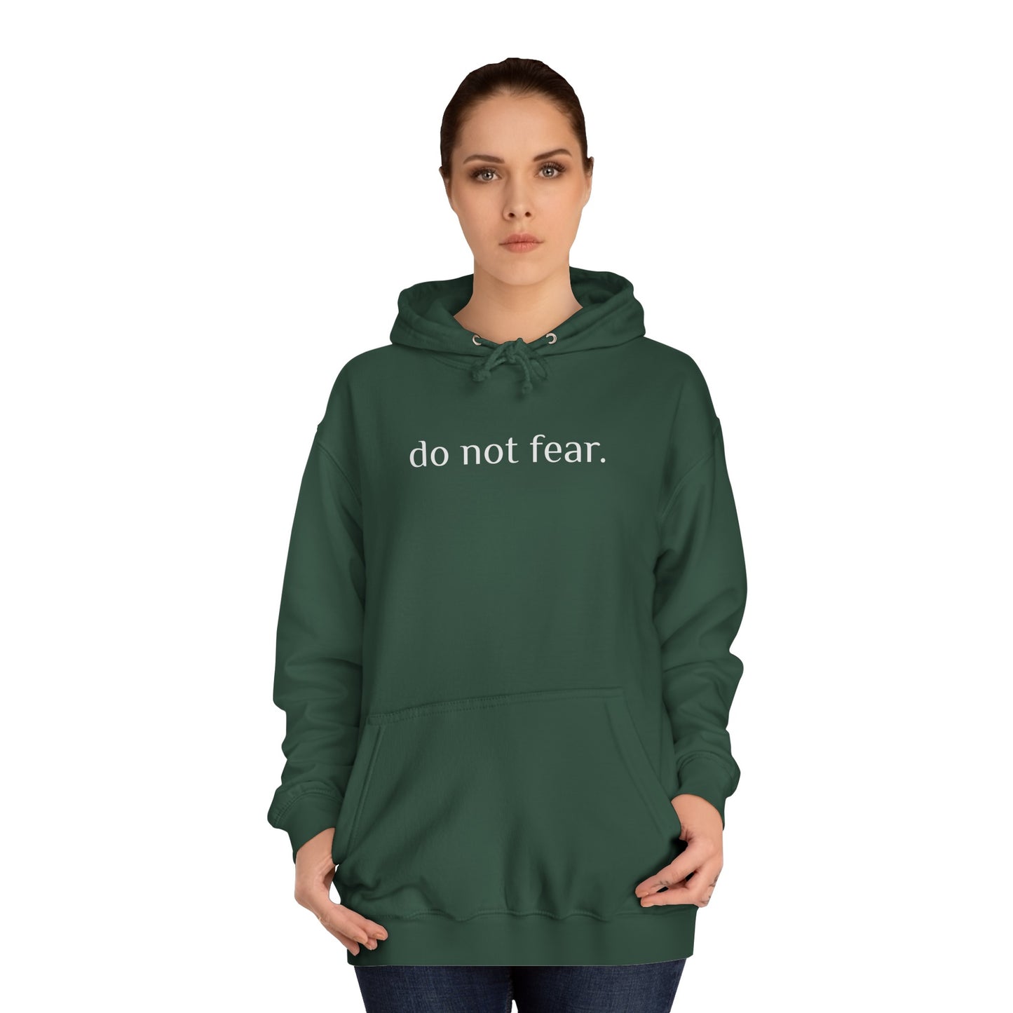 Do Nor Fear Hoodie