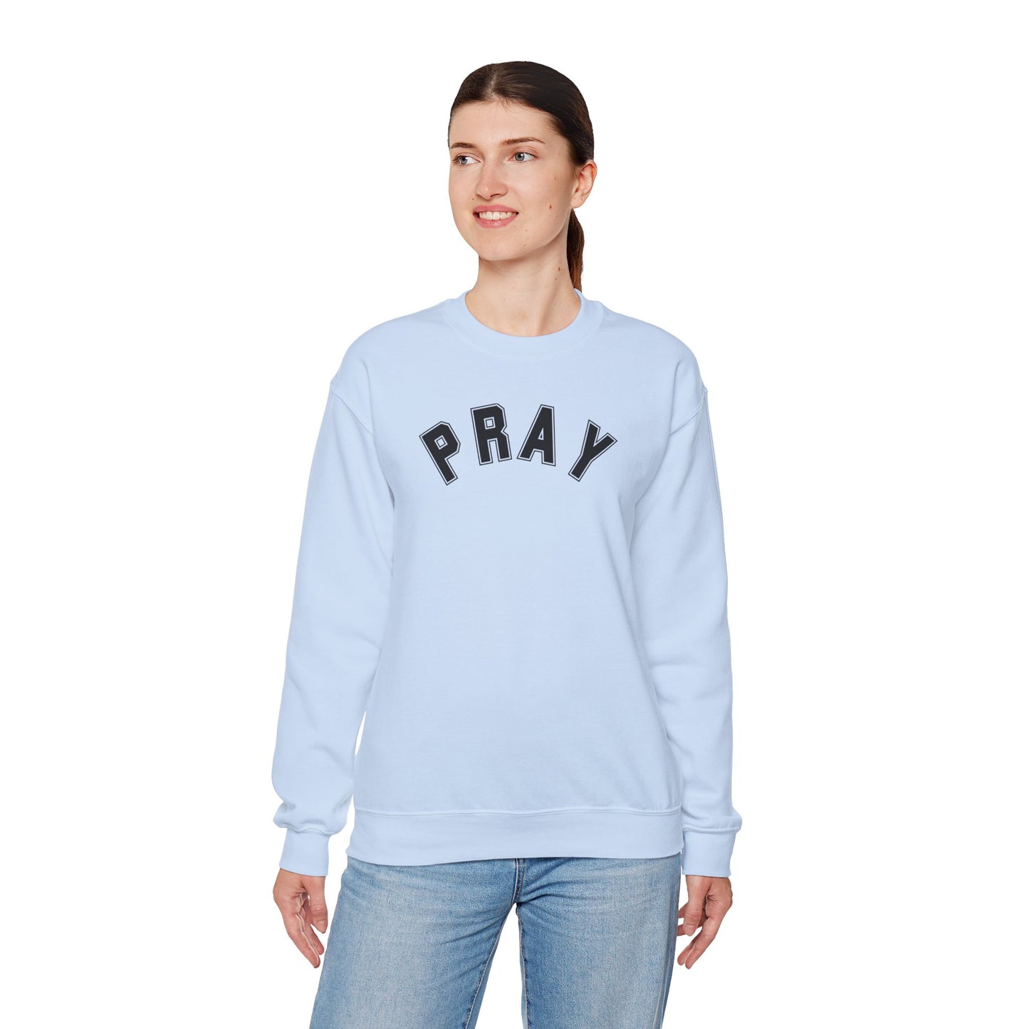 Pray Sweatshirt