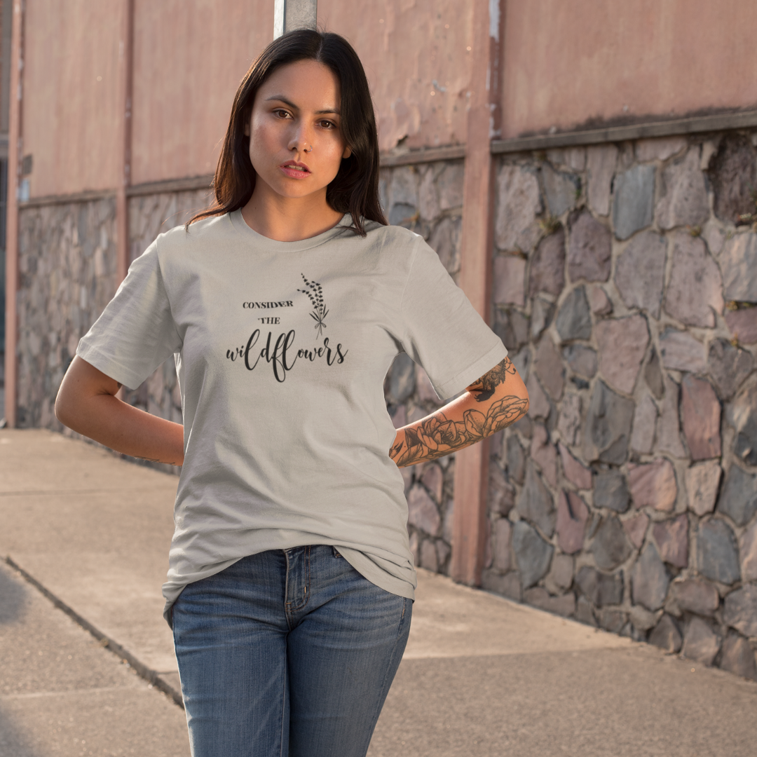 Consider the Wildflowers T-Shirt