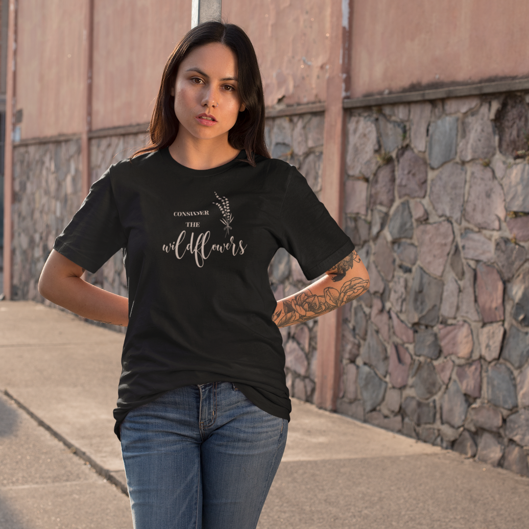 Consider the Wildflowers T-Shirt