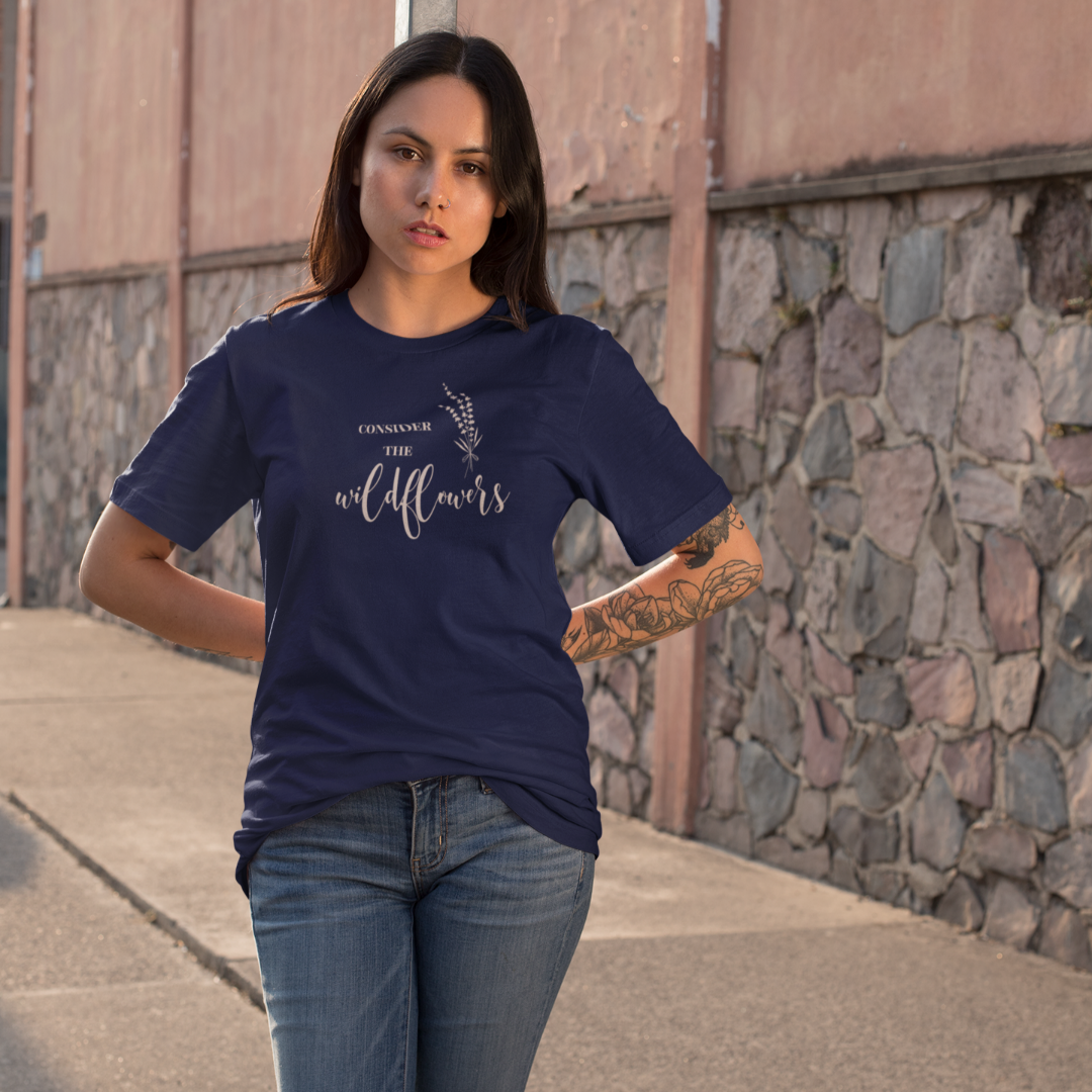 Consider the Wildflowers T-Shirt