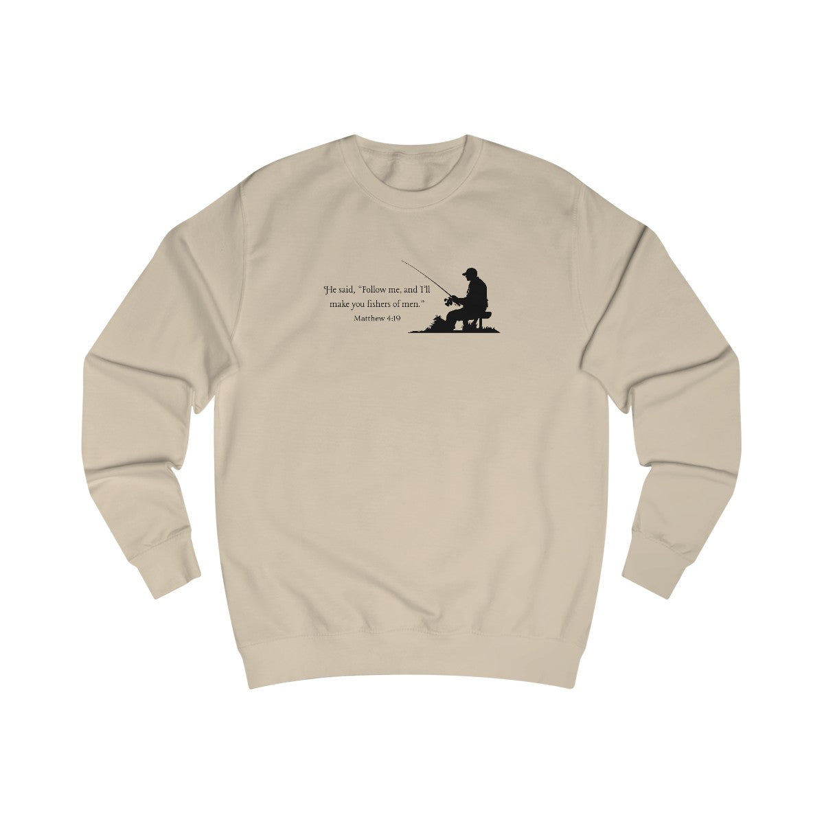 Fishers of men Sweatshirt