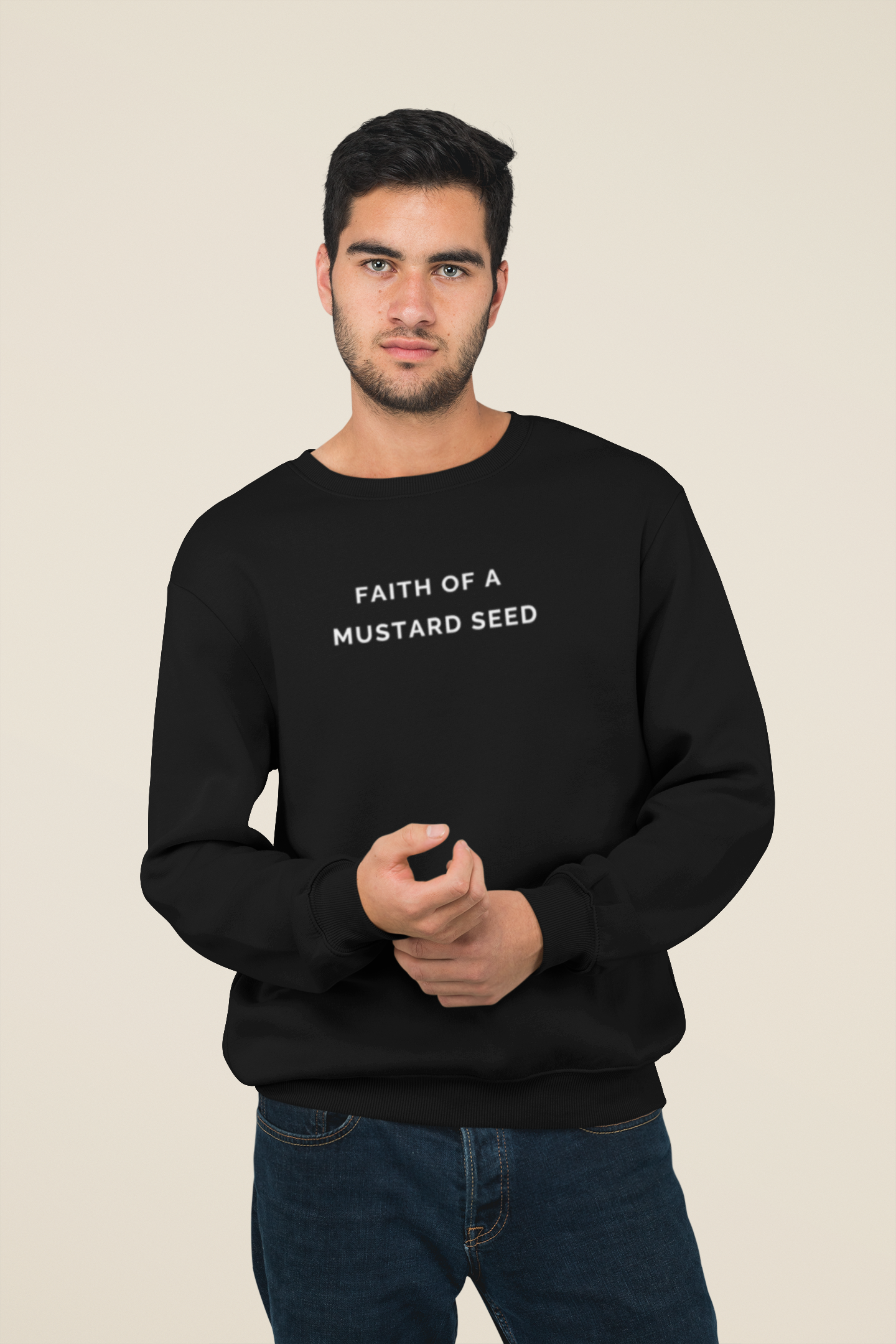Faith of a Mustard Seed  Sweatshirt
